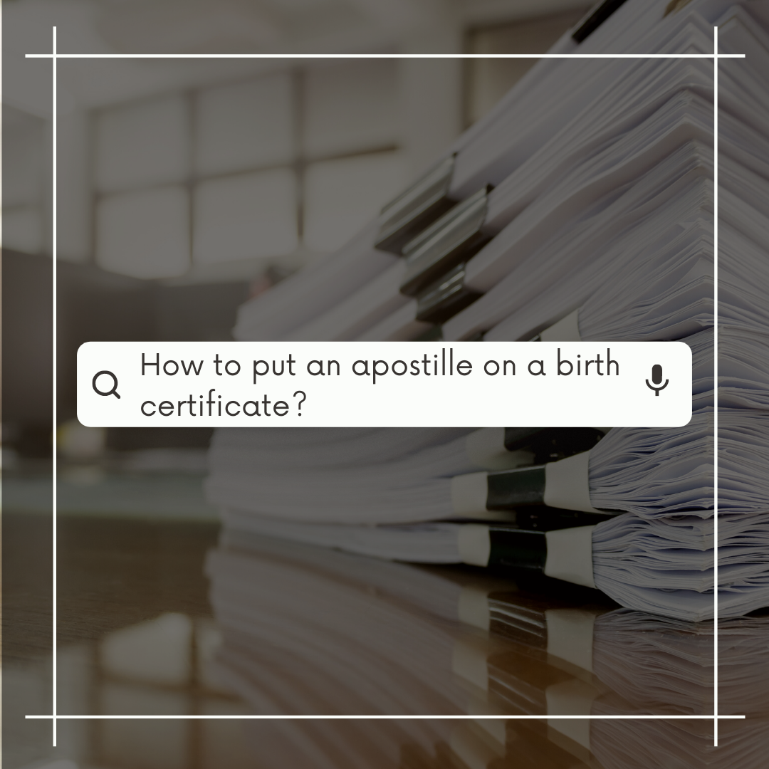 How to put an apostille on a birth certificate?